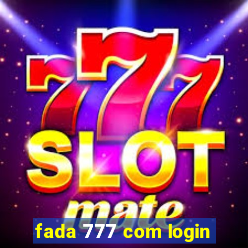 fada 777 com login